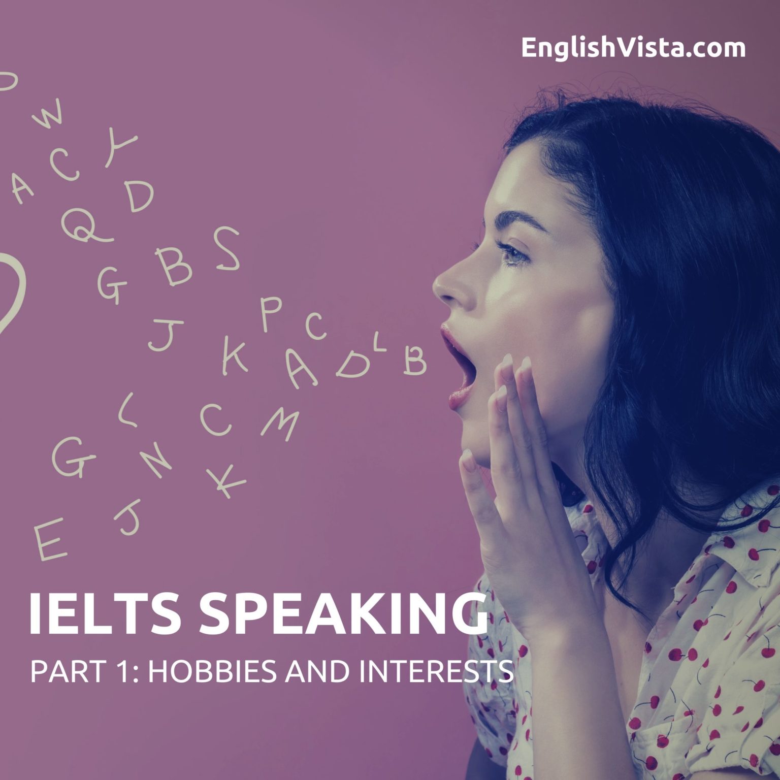 speaking-test-part-1-exercise-2-hobbies-and-interests-englishvista